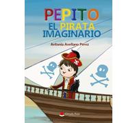 Pepito, el pirata imaginario (SIN COLECCION)