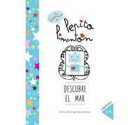 Pepito Pimentón descubre el mar: Cuentos infantiles para niños de 2 a 5 años: Volume 4 (Los cuadernos de Pepito Pimentón) - 9781511908696