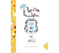 Pepito Pimentón es mi amigo: Cuentos infantiles para niños de 2 a 5 años: Volume 3 (Los cuadernos de Pepito Pimentón) - 9781511789936