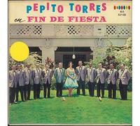 Pepito Torres - Fin De Fiesta