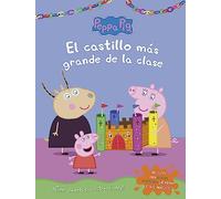 El Castillo Mas Grande De La Clase (peppa Pig: Actividades)