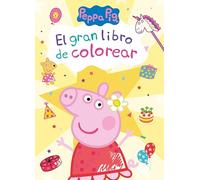 Peppa Pig. Cuaderno de actividades - El gran libro de colorear: Pinta y diviértete con Peppa (Altea)