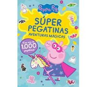 Peppa Pig. Cuaderno de actividades - Súper pegatinas. Aventuras mágicas: ¡Con más de 1000 pegatinas! (Altea)