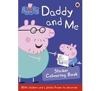 Peppa Pig. Daddy And Me Sticker Activity Book