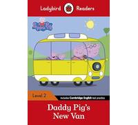 Peppa Pig – Daddy Pig's New Van – Ladybird Readers Nivel 2