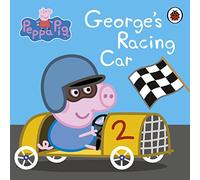 Peppa Pig. George's Racing Car