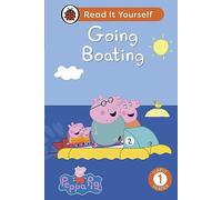 Peppa Pig Going Boating: Read It Yourself - Level 1 Early Reader