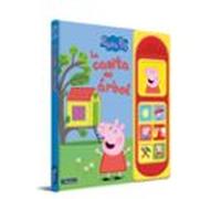 Peppa Pig. La Casita Del Arbol