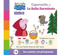 Peppa Pig. Lectoescritura - Aprende con Peppa. Caperucita y La bella durmiente: Dos cuentos con pictogramas para aprender a leer