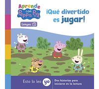 Peppa Pig. Lectoescritura - Aprende Lengua con Peppa Pig. ¡Qué divertido es jugar!: Esto lo leo yo. Dos historias para iniciarse en la lectura (Altea)
