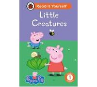 Peppa Pig Little Creatures: Read It Yourself - Level 1 Early Reader (e