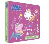 Peppa Pig. Llibre Pop-Up - La Pepa i les sirenes
