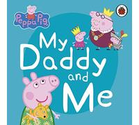 Peppa Pig: My Daddy and Me
