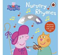 Peppa Pig: Nursery Rhymes: Singalong Storybook with Audio CD