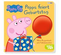 Peppa Pig: Peppa feiert Geburtstag: Mein Klappenbuch mit Fühlelementen