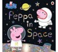 Peppa Pig: Peppa In Space (ebook)