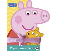 Peppa Pig: Peppa Loves Hugs : Hug Book
