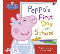 Peppa Pig: Peppaas First Day At School