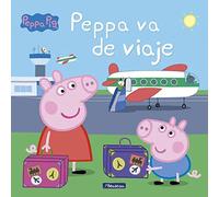 Peppa Pig. Peppa se va de viaje | Varios Autores