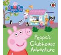 Peppa Pig: Peppas Clubhouse Adventure (ebook)