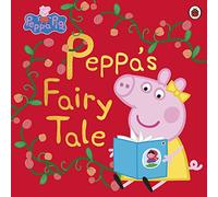 Peppa Pig. Peppa's Fairy Tale