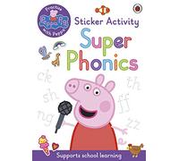Peppa Pig: Practise with Peppa: Super Phonics: Sticker Book