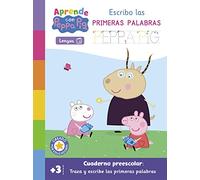 Peppa Pig. Primeros aprendizajes - Aprende Lengua con Peppa Pig. Escribo las primeras palabras (+ 3 años): Cuaderno preescolar: Traza y escribe las primeras palabras (Altea)