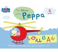Peppa Pig. Primeros aprendizajes - Mis letras con Peppa Pig (4 años): Divertidas actividades para que practiques en casa (Altea)