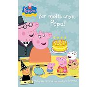 Peppa Pig. Quadern d'activitats - Per molts anys, Pepa!: (Inclou troquelats dels personatges) (Altea)