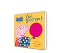 Peppa Pig: ¡que Sorpresa!