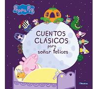 Peppa Pig. Recopilatorio de cuentos - Cuentos clásicos para soñar felices