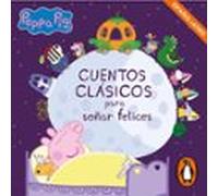 Peppa Pig. Recopilatorio de cuentos - Cuentos clásicos para soñar felices (español latino)