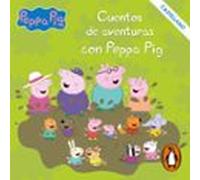 Peppa Pig. Recopilatorio De Cuentos - Cuentos De Aventuras Con Peppa Pig (castellano)