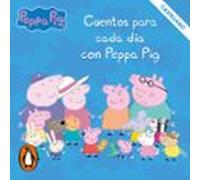 Peppa Pig. Recopilatorio de cuentos - Cuentos para cada día con Peppa Pig (castellano)