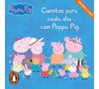 Peppa Pig. Recopilatorio de cuentos - Cuentos para cada día con Peppa Pig (español latino)