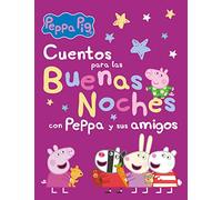 Cuentos Para Las Buenas Noches Con Peppa Y Sus Amigos