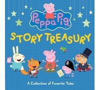 Peppa Pig Story Treasury: Six Books in One (a Collection of Fun Adventures, Friendship, and Everyday Moments - Perfect for Toddlers, Preschoolers, and Kids Ages 2-5)