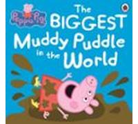 Peppa Pig: The Biggest Muddy Puddle In The World Picture Book (ebook)