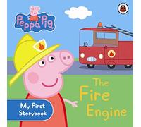 Peppa Pig: The Fire Engine: My First Storybook