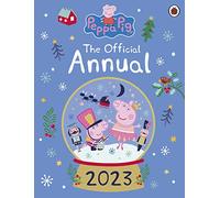 Peppa Pig: The Official Annual 2023