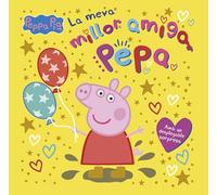 Peppa Pig. Un conte - La meva millor amiga Pepa