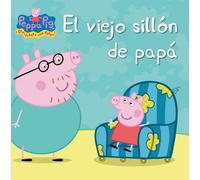El Viejo Sillon De Papa (peppa Pig)