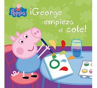 Peppa Pig: ¡george Empieza El Cole!