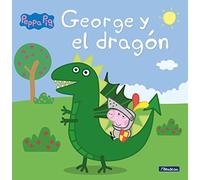 Peppa Pig. Un cuento - George y el dragón