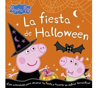 Peppa Pig. Un cuento - La fiesta de Halloween: Los mejores cuentos infantiles para Halloween