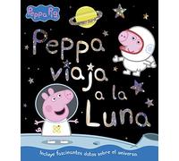 Peppa Pig. Un cuento - Peppa viaja a la luna