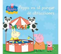 Peppa va al parque de atracciones (Peppa Pig) | Aa. Vv.