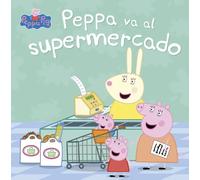 Peppa Va Al Supermercado (peppa Pig. Primeras Lecturas)