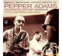 Pepper Adams - Hollywood Quintet Sessions