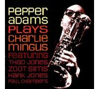 Pepper Adams - Pepper Adams Plays Charlie Min